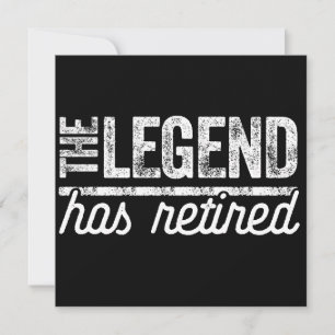 the legend has retired save the date