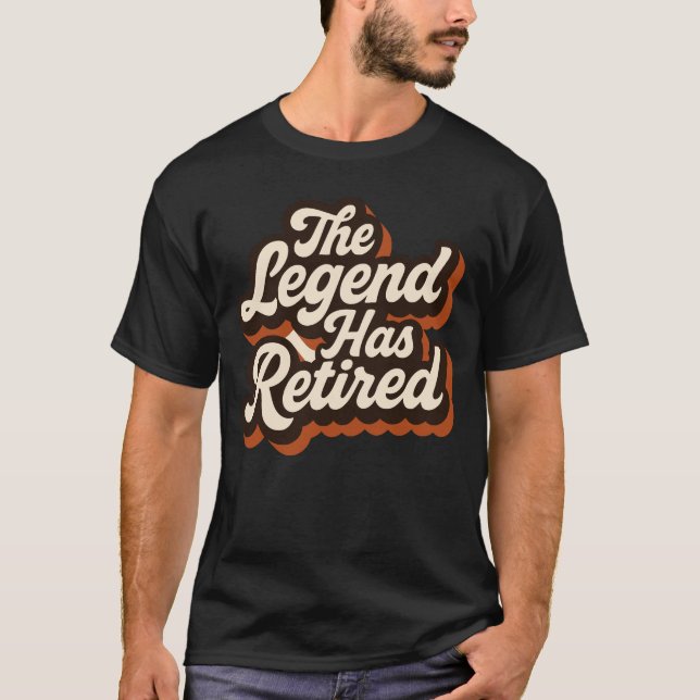 The Legend Has Retired T-Shirt (Front)