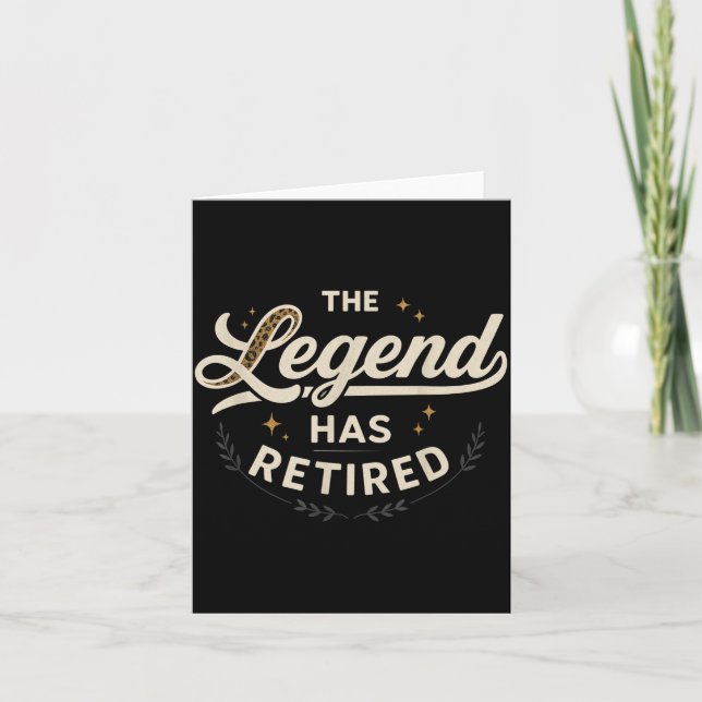 The Legend Has Retired Vintage Script  Card (Front)