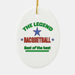 The Legend Of Racquetball Ceramic Ornament