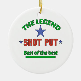 The Legend Of Shot Put Ceramic Ornament