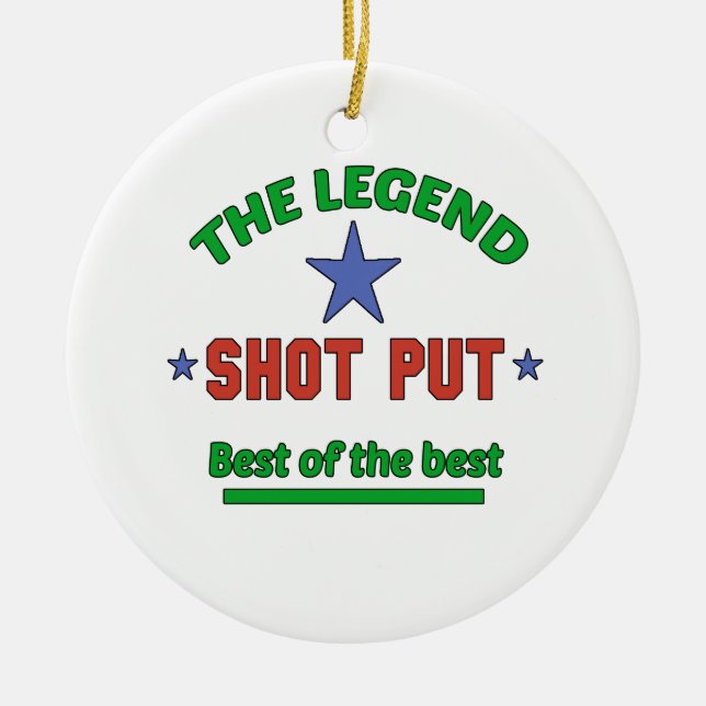 The Legend Of Shot Put Ceramic Ornament (Front)