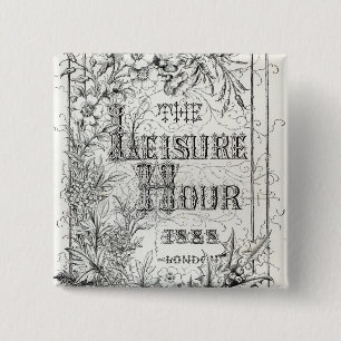 The Leisure Hour, London, 1888 15 Cm Square Badge