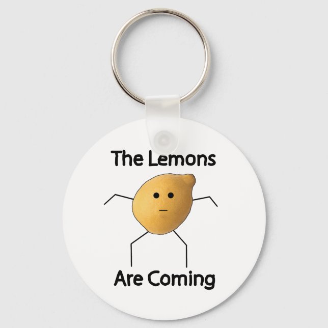 The Lemons are Coming! Key Ring (Front)