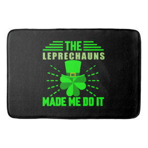 The Leprechauns made me do it Bath Mat