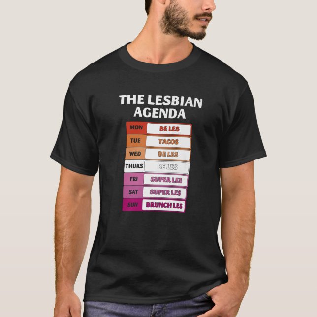 The Lesbian Weekly Agenda Funny LGBTQ Lesbian Prid T-Shirt (Front)