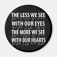 The Less We See With Our Eyes - Blindness Braille