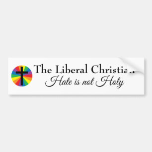 The Liberal Christian bumper sticker