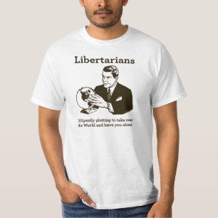 The Libertarian Plot T-Shirt