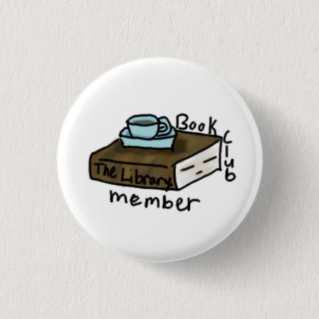 The Library book club membership button (Front)
