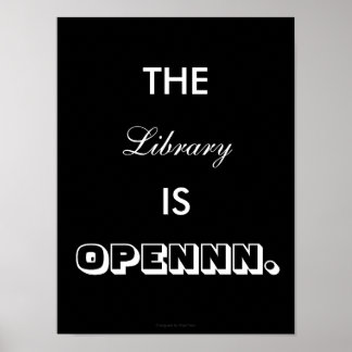 The Library Is Open - Poster