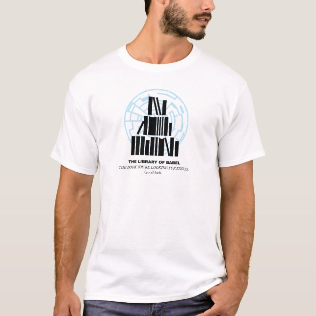 THE LIBRARY OF BABEL  T-Shirt (Front)