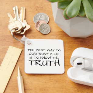 The Lie & The TRUTH Key Ring