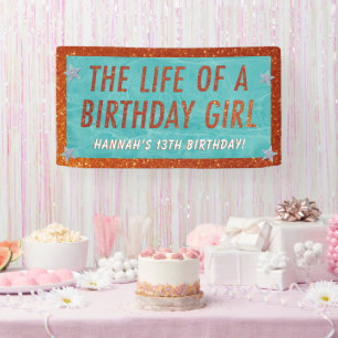 The Life of a Birthday Girl Party Welcome Banner