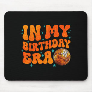 The Life Of A Birthday Girl Trendy Meme Show Girl  Mouse Pad