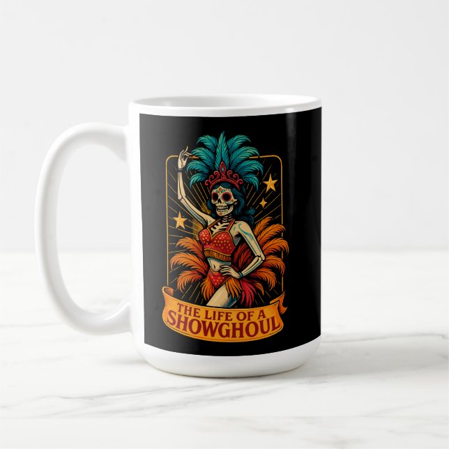 The Life of a Showghoul  Coffee Mug (Left)