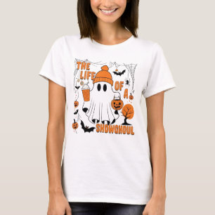 The Life of a showghoul Halloween Costume Bow Boo T-Shirt