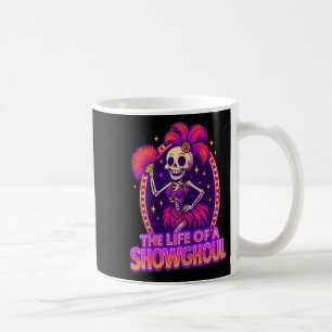 The Life Of A Showghoul Retro Funny Halloween Show Coffee Mug