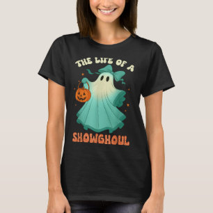 The Life Of A Showghoul Retro Halloween Soky Girls T-Shirt