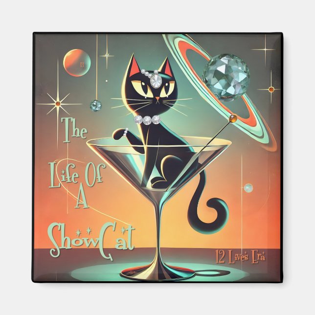 The Life Of A Showgirl Cat Magnet (Front)