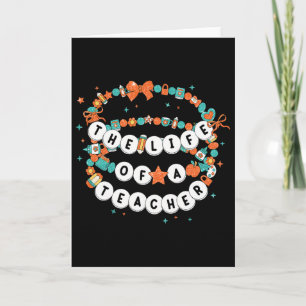 The Life Of A Teacher Friendship Bracelets Element Card