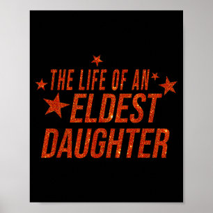 The Life Of An Eldest Daughter  Poster