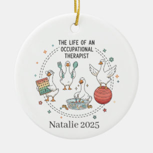 The Life of an Occupational Therapist Ceramic Ornament