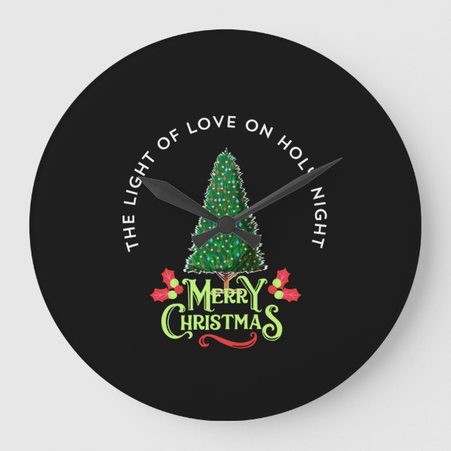 THE LIGHT OF LOVE ON HOLY NIGHT, LARGE CLOCK (Front)