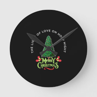 THE LIGHT OF LOVE ON HOLY NIGHT, ROUND CLOCK