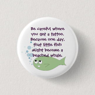The Little Fish Analogy. 3 Cm Round Badge