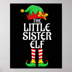 The Little Sister Elf Xmas Matching Christmas Fami Poster