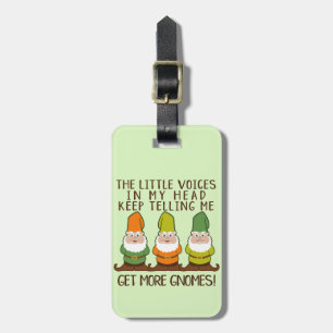 The Littles Voices Get More Gnomes Luggage Tag