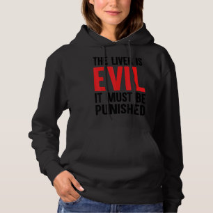 The Liver Is Evil It Must Be Punished 8 Hoodie