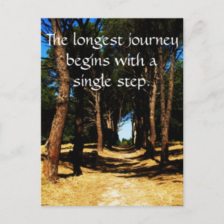 The longest journey begins with a single step postcard