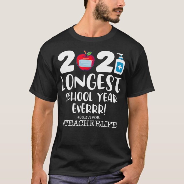 The Longest School Year Ever 2021  T-Shirt (Front)