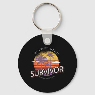 The Longest School Year Teacher 2021 Survivor Men Key Ring