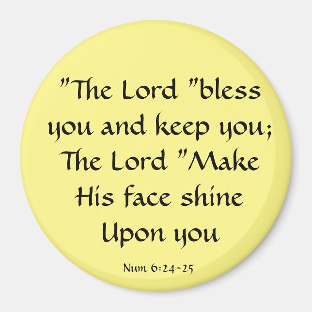 The Lord bless and keep you bible quote Magnet (Front)