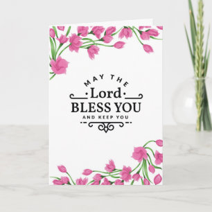 The Lord Bless You and keep you with Flowers Card