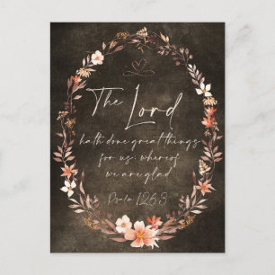 The Lord Hath Done Great Things KJV Floral Grunge  Postcard