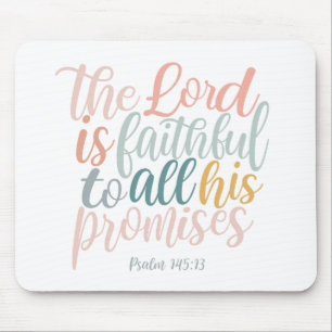 The Lord is Faithful Christian Scripture Psalms Mouse Pad