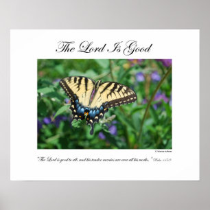 The Lord is Good - By Rebecca Huffman (16x20) Poster