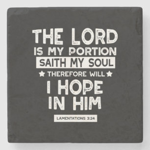 The Lord is My Portion Lamentations 3 24 Quotes Stone Coaster