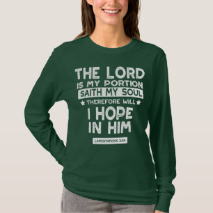 The Lord is My Portion Lamentations 3 24 Quotes T-Shirt