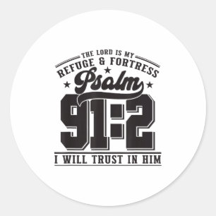 The Lord Is My Refuge & Fortress – Psalm 91_2 Classic Round Sticker