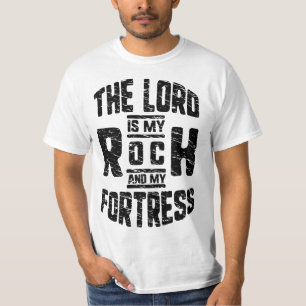 The LORD is my Rock and my Fortress Christian T-Shirt