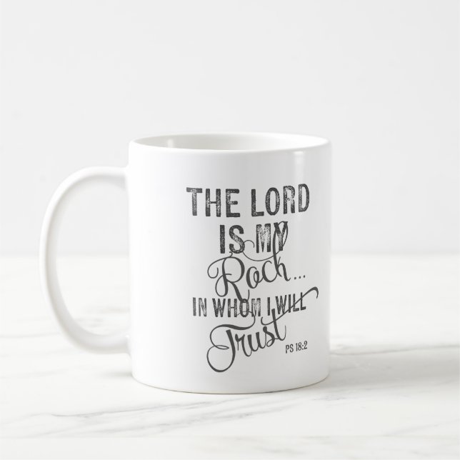 The Lord is my Rock - Ps 18:2 Coffee Mug (Left)