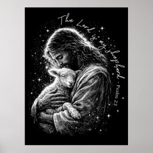 The Lord is my Shepard. Psalm 23. Poster
