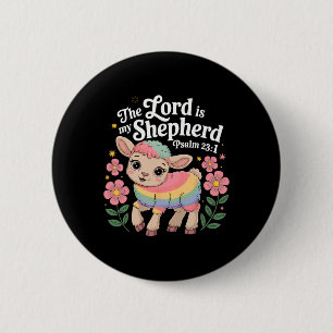 The Lord Is My Shepherd Easter Christian Faith Bib 6 Cm Round Badge