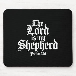 The Lord is My Shepherd Gothic Christian Mouse Pad