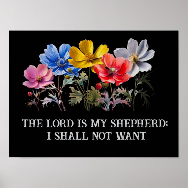 The LORD is my shepherd; I shall not want Poster (Front)